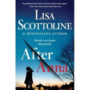After Anna -- Lisa Scottoline
